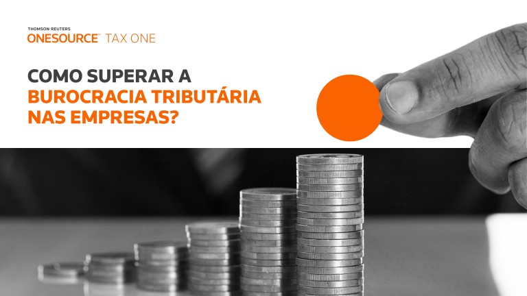 Como superar a burocracia tributária nas empresas?