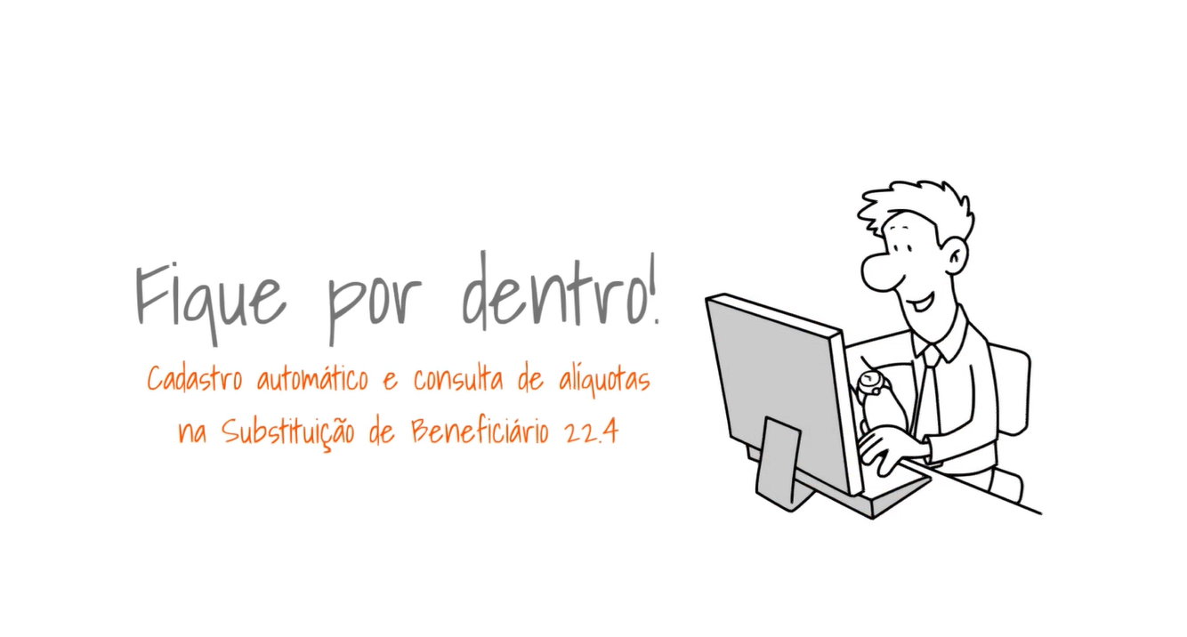 Cadastro automático e consulta de alíquotas na Substituição de Beneficiário