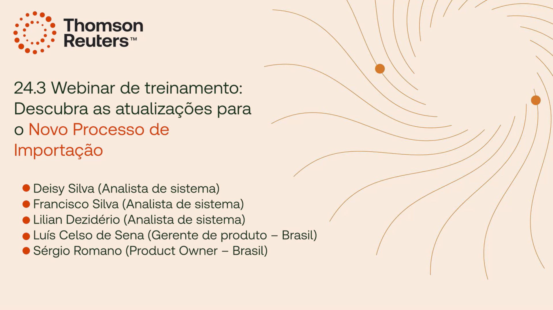 24.3 Webinar de treinamento Descubra as atualizações para o Novo Processo de Importação