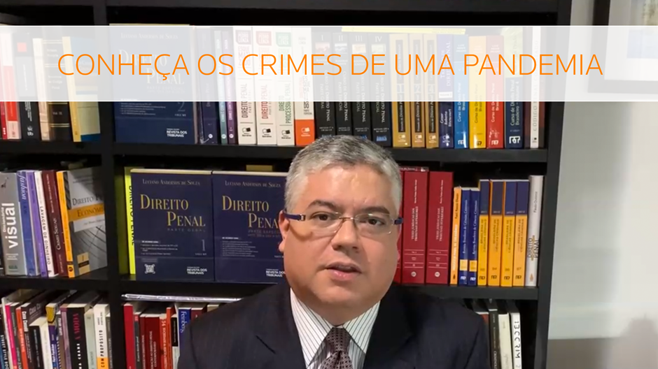 CONHEÇA OS CRIMES DE UMA PANDEMIA